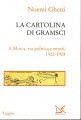 La cartolina di Gramsci a Mosca tra politica e amori 1922-1924