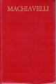 Opere scelte ( Il Principe,Discorsi sopra la prima deca di Tito Livio,Dell'arte della guerra,Scritti politici, Lettere,Dispacci diplomatici,Scritti letterari e di teatro)