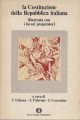 La costituzione della repubblica italiana illustrata con i lavori preparatori