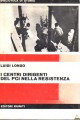 I centri dirigenti del Pci nella resistenza