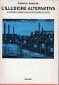 L'illusione alternativa lo spazio scenico dal dopoguerra ad oggi