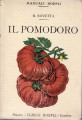 Il pomodoro coltivazione industria e fabbricazione delle scatolette di latta