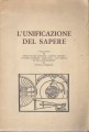 L'unificazione del sapere relazioni di Carcano,Gentile,Mathieu,Paci,Sopirito,e introduzione di Lombardi