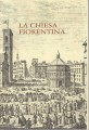 La Chiesa fiorentina storia arte vita pastorale