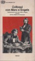 Colloqui con Marx e Engels testimonianze sulla vita di Marx e Engels