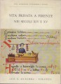 Vita privata a Firenze nei secoli XIV e Xv