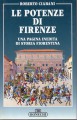 Le potenze di Firenze una pagina inedita di storia fiorentina