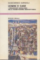 Uomini e case i presupposti sociologici della progettazione architettonica