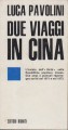 Due viaggi in Cina