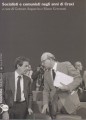 Socialisti e comunisti negli anni di Craxi