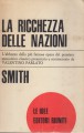 La ricchezza delle nazioni l'abbozzo della più famosa opera del pensiero economico classico presentato e commentato da Valentino Parlato