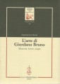 L'arte di Giordano Bruno memoria furore magia