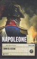 Napoleone l'uomo del destino