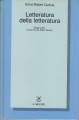 Letteratura della letteratura saggi critici a cura di Lea Ritter Santini