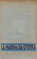 LA MARINA DA GUERRA