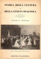 STORIA DELLA CULTURA E DELLA CIVILTA' SPAGNOLA- Sintesi