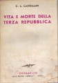 VITA E MORTE DELLA TERZA REPUBBLICA