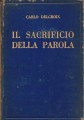 IL SACRIFICIO DELLA PAROLA