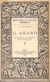 IL GRANO. Le condizioni geografiche della produzione