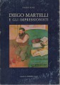 DIEGO MARTELLI E GLI IMPRESSIONISTI