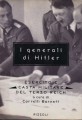 I GENERALI DI HITLER