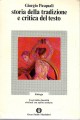 STORIA DELLA TRADIZIONE E CRITICA DEL TESTO