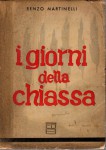 I GIORNI DELLA CHIASSA