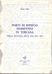 PORTI DI RIPIEGO FIORENTINI IN TOSCANA nella seconda metà del secolo XIV
