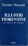 ILLUSTRI FIORENTINI per nascita e per adozione