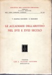 LE ACCADEMIE DELL'ARETINO NEL XVII E XVIII SECOLO
