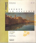 FIRENZE ALLO SPECCHIO. Dal disegno al segno