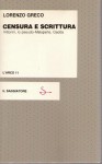 CENSURA E SCRITTURA. Vittorini, lo pseudo Malaparte, Gadda