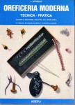 OREFICERIA MODERNA tecnica pratica