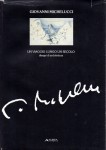 GIOVANNI MICHELUCCI  UN VIAGGIO LUNGO UN SECOLO Disegni di archtettura (Mostra a Parigi e Firenze)