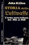 STORIA DELLA LUFTWAFFE l'arma aerea tedesca dal 1915 al 1945
