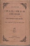 I TEMPI, LA VITA, I COSTUMI, GLI AMICI. Le prose e poesie scelte di Francesco Saverio Arabia (Studio sulla Napoli letteraria dal 1820 al 1860)