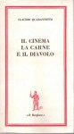 IL CINEMA LA CARNE E IL DIAVOLO