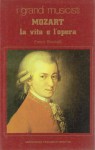 MOZART La vita e l'opera