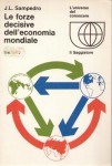 LE FORZE DECISIVE DELL'ECONOMIA MONDIALE