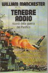 TENEBRE ADDIO. Memorie della guerra del Pacifico