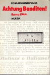 ACHTUNG BANDITEN! ROMA 1944