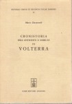 CRONISTORIA DELL'ANTICHITA' E NOBILTA' DI VOLTERRA