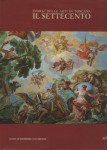 STORIA DELLE ARTI IN TOSCANA: IL SETTECENTO