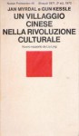 UN VILLAGGIO CINESE NELLA RIVOLUZIONE CULTURALE Nuovo rapporto da Liu Ling