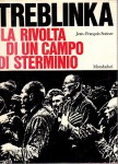 TREBLINKA  La rivolta di un campo di sterminio