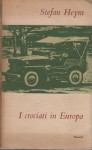 I CROCIATI IN EUROPA