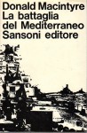 LA BATTAGLIA DEL MEDITERRANEO