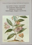 LA CORTE IL MARE I MERCANTI  La rinascita della Scienza Editoria e Società Astrologia, magia e alchimia   Mostra Firenze 1980