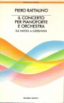 IL CONCERTO PER PiANOFORTE E ORCHESTRA da Haydn a Gerswhin