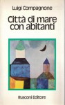 CITTA' DI MARE CON ABITANTI